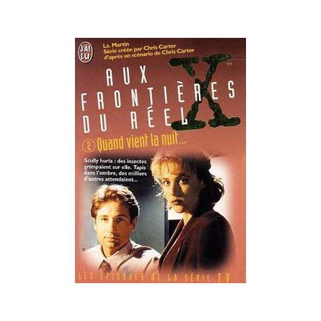 The X Files Tome 2 : Quand vient la nuit