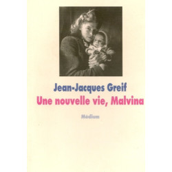 Une nouvelle vie Malvina