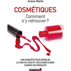 COSMETIQUES COMMENT S'Y RETROUVER