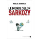 Le monde selon Sarkozy