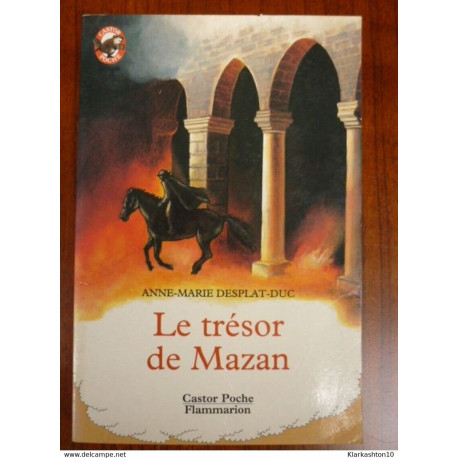Le Trésor de Mazan - Anne-Marie Desplat-Duc Castor Poche