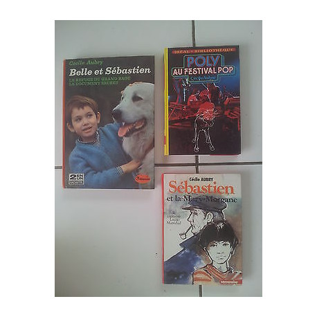 lot 3 ouvrages Cécile AUBRY Belle et sébastien mary Morgane Poly...