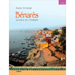 Bénarès : Au delà de l'éternité