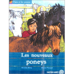 Clara et les Poneys : Les Nouveaux poneys