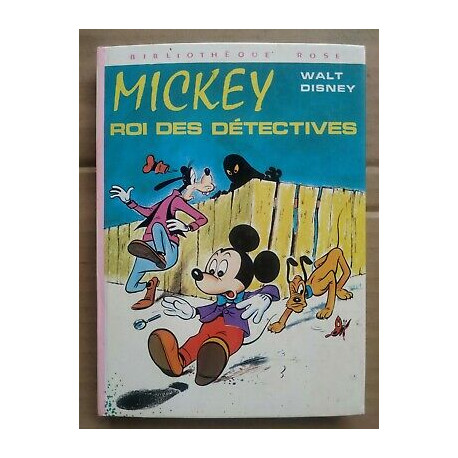 Mickey roi des détectives Bibliothèque rose