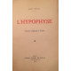 L'HYPOPHYSE - TRAVAUX ORIGINAUX ET ETUDES