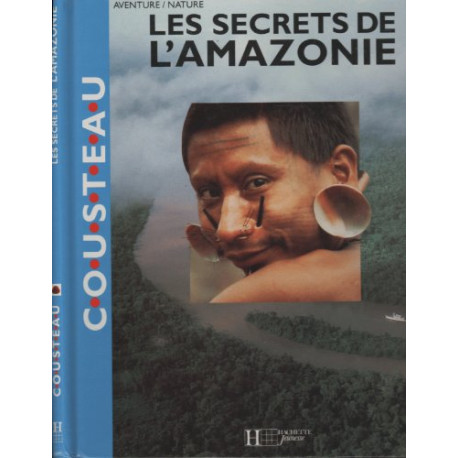 Les secrets de l'Amazonie