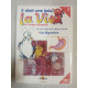 La Vie tome 19 : Le corps humain - La Digestion