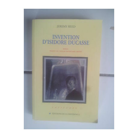 Invention d' Isidore Ducasse lautréamont roman de