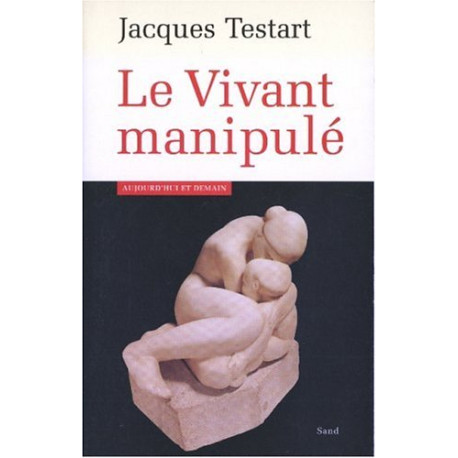 Le Vivant manipulé