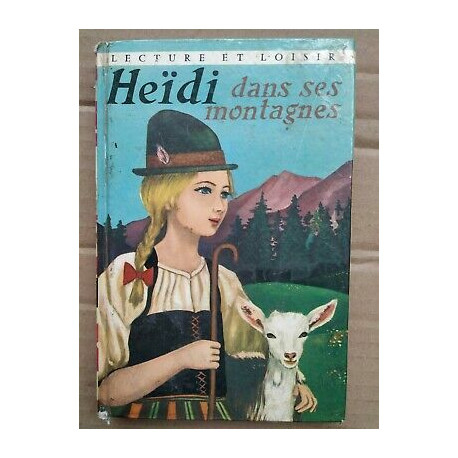 Heïdi Dans Ses Montagnes Lecture et loisir