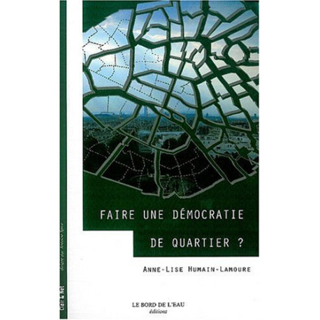 Faire une démocratie de quartier