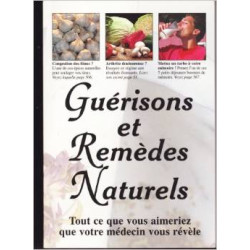 Guérisons Et Remèdes Naturels : Tout ce que vous aimeriez que...