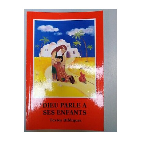 Dieu parle a ses enfants Textes bibliques