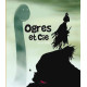 Ogres et cie