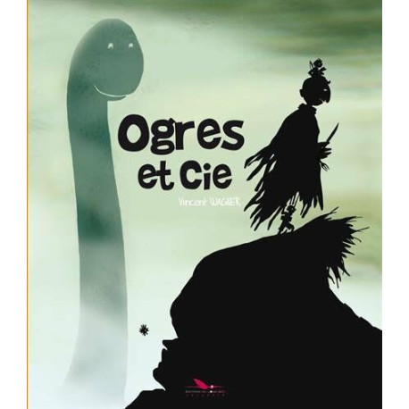 Ogres et cie