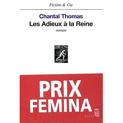 Les Adieux à la reine - Prix Fémina 2002