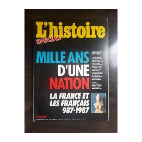 L'histoire Nº 96 Mille ans d'une nation janvier 1987