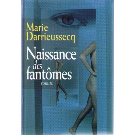 Naissance des fantômes
