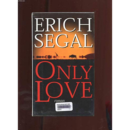 Only love. Roman traduit de l'américain