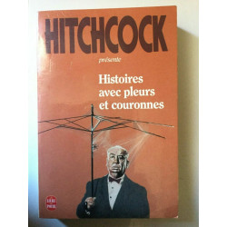 Histoires avec pieurs et couronnes le livre de poche