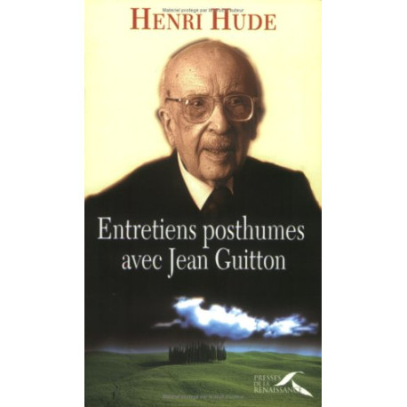 Entretiens posthumes avec Jean Guitton