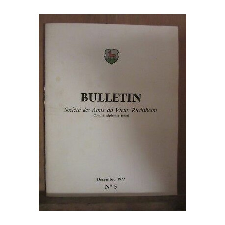 Bulletin Société des Amis du Vieux Riedisheim comité boog Décembre...