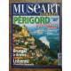 Muséart Voyages n82 Mai 1998 Périgord Légendaire