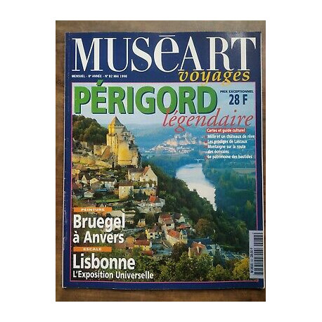 Muséart Voyages n82 Mai 1998 Périgord Légendaire