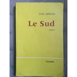 Yves berger Le sud