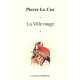 La Ville Rouge