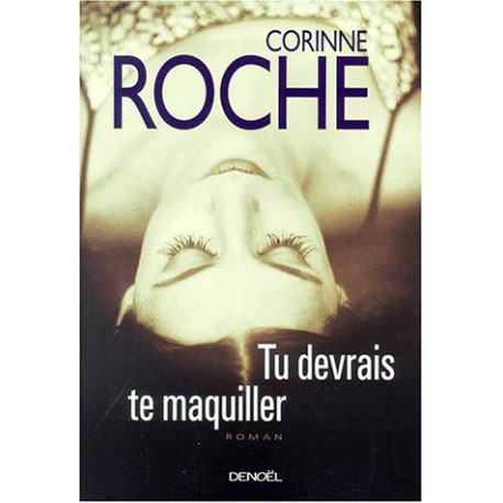 Tu devrais te maquiller