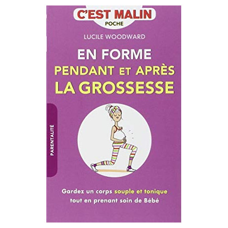 EN FORME PENDANT ET APRES LA GROSSESSE