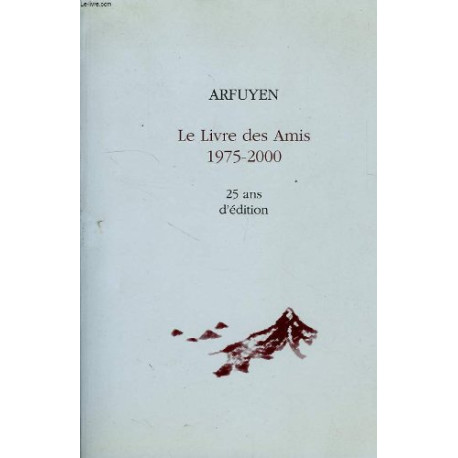 Le livre des amis 1975-2000 : 25 ans d'édition
