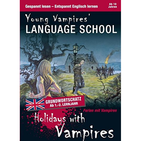 Holidays with Vampires: Sprachen lernen mit Krimis