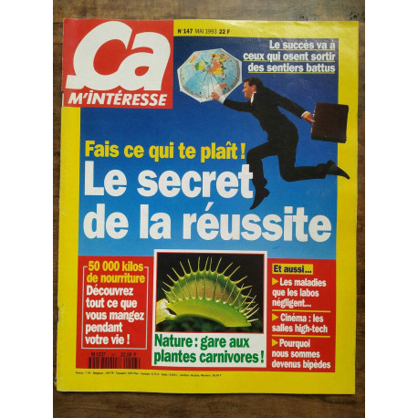 ça m'interesse n147 Mai 1993 Le secret de la réussite