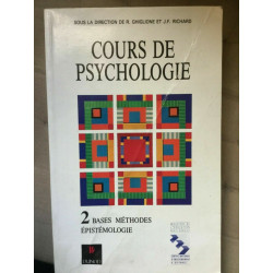 r ghiglione et j f richard Cours de psychologie