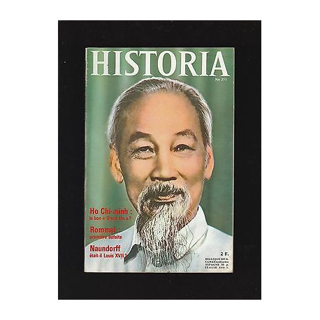 Revue HISTORIA n 251 de 1967 ho chi minh ROMMEL NAUNDORFF