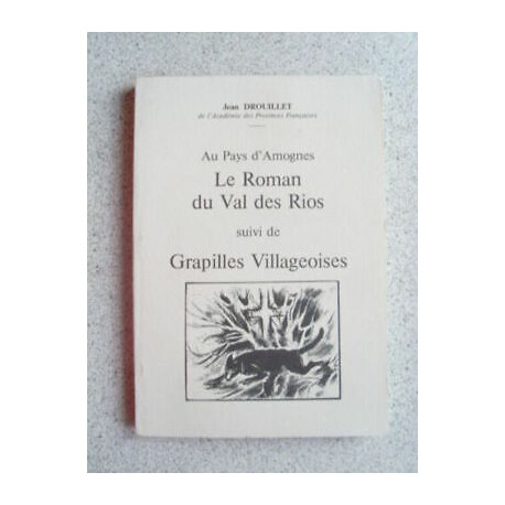Jeans Drouillet Au Paesi Di Amognes Il Romanzo Del Val Delle Rios