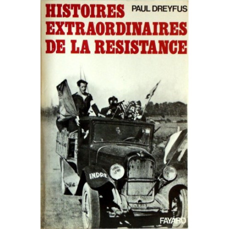 Histoires extraordinaires de la résistance