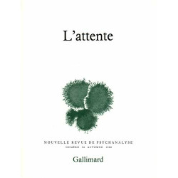 Nouvelle revue de psychanalyse N° 34 : L'attente