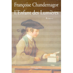 L'Enfant des Lumieres (grand Prix du Roman Historique Sola Cabiati...