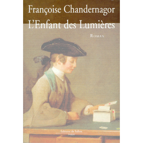 L'Enfant des Lumieres (grand Prix du Roman Historique Sola Cabiati...