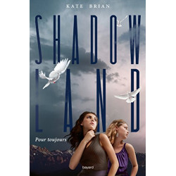 Pour toujours - Shadowland t02