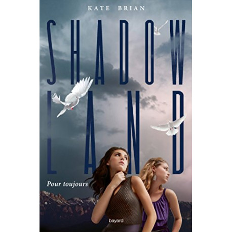 Pour toujours - Shadowland t02