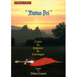 Manus Deï : L'épée du seigneur De carrouges