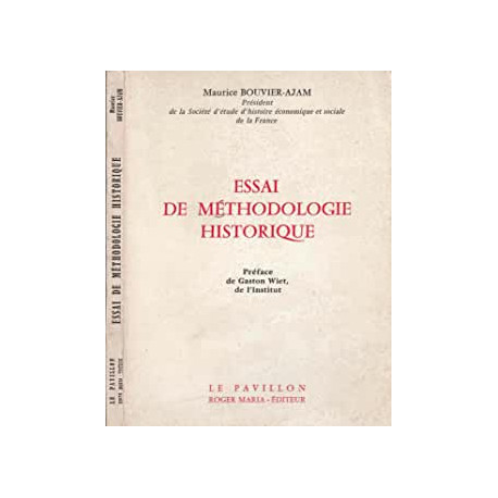 ESSAI DE METHODOLOGIE HISTORIQUE