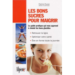 Les bons sucres pour maigrir