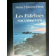 Nicolas d'Estienne d'orves Les Fidélités successives France loisirs