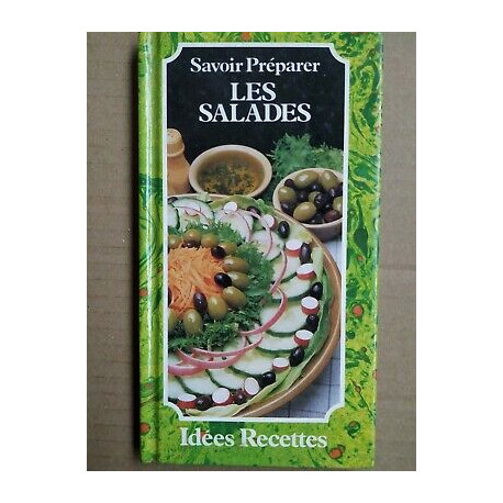 Savoir Préparer Les Salades Idées recettes